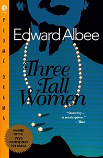 [Get] [KINDLE PDF EBOOK EPUB] Three Tall Women by  Edward Albee 📧
