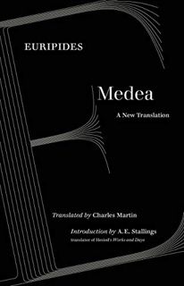 [View] [KINDLE PDF EBOOK EPUB] Medea: A New Translation by  Euripides,Dr. Charles Martin,A.E. Stalli