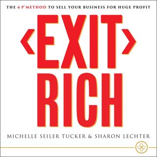 (Read) Download Exit Rich: The 6 P Method to Sell Your Business for Huge Profit ^^Full_Books^^