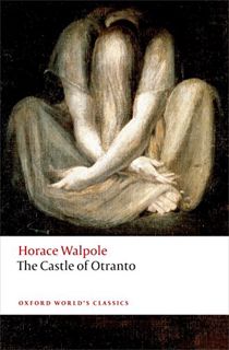Get KINDLE PDF EBOOK EPUB The Castle of Otranto: A Gothic Story (Oxford World's Classics) by  Horace