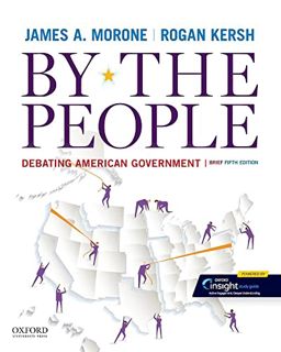 [View] EPUB KINDLE PDF EBOOK By the People: Debating American Government, Brief Edition by  James A.