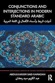 [PDF@] Conjunctions and Interjections in Modern Standard Arabic (Routledge Aspects of Arabic Gramma