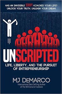 Download❤️eBook✔ UNSCRIPTED: Life, Liberty, and the Pursuit of Entrepreneurship Online Book