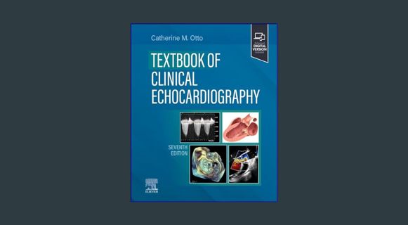 Read PDF ✨ Textbook of Clinical Echocardiography     7th Edition get [PDF]