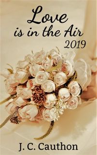 (^PDF READ)- DOWNLOAD Love is in the Air 2019  A Collection of Romance Writing Prompts