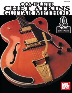 [VIEW] EBOOK EPUB KINDLE PDF Complete Chet Atkins Guitar Method by  Chet Atkins &  Tommy Flint 📂