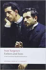 Get EPUB KINDLE PDF EBOOK Fathers and Sons (Oxford World's Classics) by Ivan Turgenev,Richard Freebo