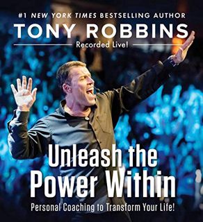 GET [EPUB KINDLE PDF EBOOK] Unleash the Power Within: Personal Coaching to Transform Your Life! by