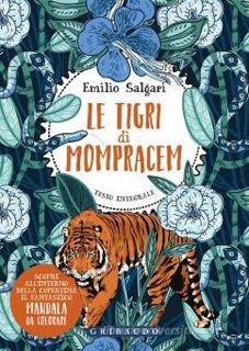 READ [PDF] Le tigri di Mompracem. Ediz. integrale