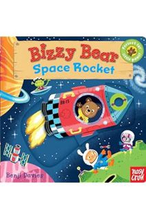 PDF Free Bizzy Bear: Space Rocket by Benji Davies