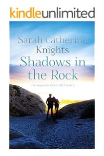 PDF Download Shadows in the Rock: A young girl faces her parent's past in the emotional final book o