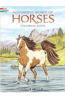 FREE PDF Wonderful World of Horses Coloring Book (Dover Animal Coloring Books) by John Green
