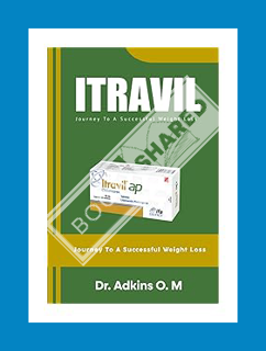 (PDF Free) Itravil: Journey to a successful Weight loss by Dr. Adkins O. M