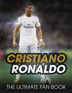 [Access] EBOOK EPUB KINDLE PDF Cristiano Ronaldo: The Ultimate Fan Book by  Iain Spragg 💞