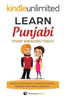 (Free Pdf) Learn Punjabi: Start Speaking Today. Absolute Beginner to Conversational Speaker Made Sim