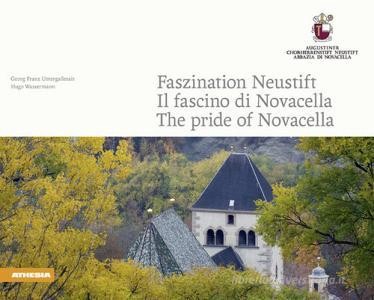 Scarica PDF Faszination Neustift-Il fascino di Novacella-The pride of Novacella