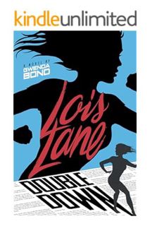 Pdf Ebook Double Down (Lois Lane Book 2) by Gwenda Bond