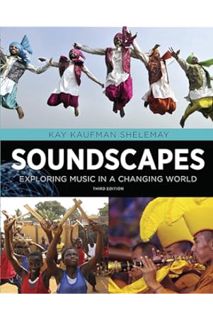 Pdf Free Soundscapes: Exploring Music in a Changing World by Kay Kaufman Shelemay