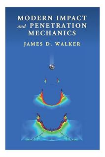 PDF Download Modern Impact and Penetration Mechanics by James D. Walker