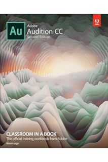 (PDF FREE) Adobe Audition CC Classroom in a Book by Maxim Jago