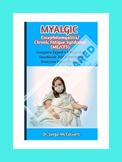 PDF Download Myalgic Encephalomyelitis/ Chronic Fatigue Syndrome (ME/CFS) : The Diagnosis And Treatm