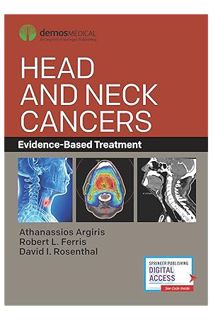 Download Ebook Head and Neck Cancers: Evidence-Based Treatment by Athanassios Argiris MD FACP