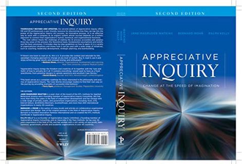 Access [EBOOK EPUB KINDLE PDF] Appreciative Inquiry: Change at the Speed of Imagination (Second Edit
