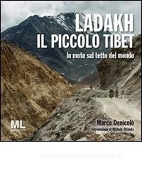 Read Epub Ladakh il piccolo Tibet. In moto sul tetto del mondo
