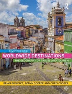 Ebook PDF Worldwide Destinations: The geography of travel and tourism