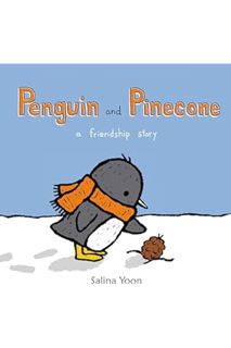 PDF Free Penguin and Pinecone A friendship story by Salina Yoon