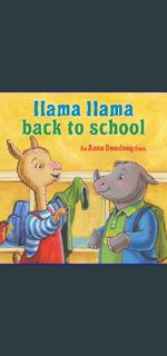 [READ EBOOK]$$ 📖 Llama Llama Back to School     Hardcover – Picture Book, May 31, 2022 READ PDF