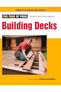 (PDF) FREE Building Decks: with Scott Schuttner (Fine Homebuilding DVD Workshop) by Editors of Fine