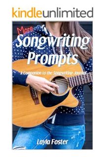 Download Ebook More Songwriting Prompts (Songwriting School Series) by Layla Foster