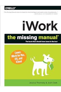 DOWNLOAD Ebook iWork: The Missing Manual (Missing Manuals) by Jessica Thornsby