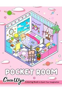 FREE PDF Pocket Room: Coloring Book Features Tiny, Cozy, Beautiful & Peaceful Rooms Illustrations fo