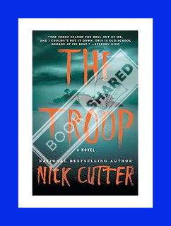 (Download (PDF) The Troop: A Novel by Nick Cutter