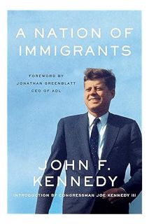 PDF Free A Nation of Immigrants by John F Kennedy