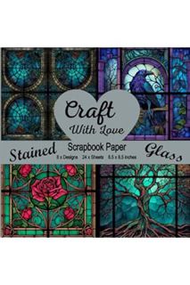 (DOWNLOAD (EBOOK) Scrapbook Paper Pad - Gothic Style Stained Glass Window Effects - Craft With Love