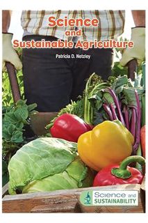 (PDF Download) Science and Sustainable Agriculture (Science and Sustainability) by Patricia D Netzle