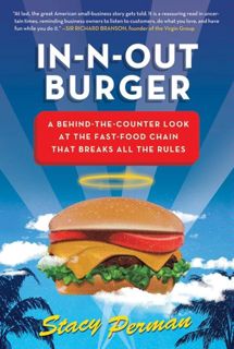 ((Read_[P.D.F])) In-N-Out Burger  A Behind-the-Counter Look at the Fast-Food Chain That Breaks All