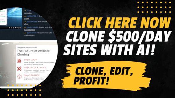 AI Cloner X Review - A.I "Clones" ANY High Earning Website + Get Free Leads & Commissions