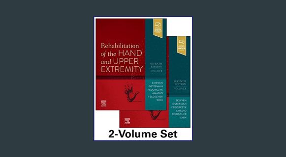 GET [PDF Rehabilitation of the Hand and Upper Extremity, 2-Volume Set: Expert Consult: Online and P