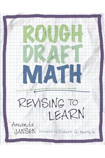 Ebook Download Rough Draft Math: Revising to Learn by Amanda Jansen