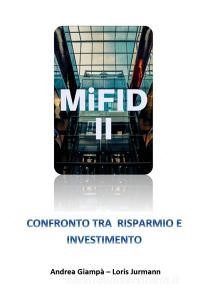 Download PDF Mifid 2 Confronto tra risparmio e investimento