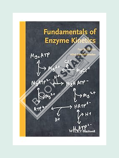 PDF Free Fundamentals of Enzyme Kinetics by Athel Cornish-Bowden