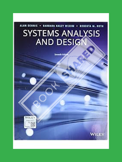 Download PDF Systems Analysis and Design by Alan Dennis