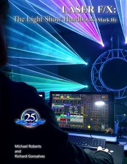 [ACCESS] [EBOOK EPUB KINDLE PDF] Laser F/X: The Light Show Handbook (Mark II) by  Richard Gonsalves,