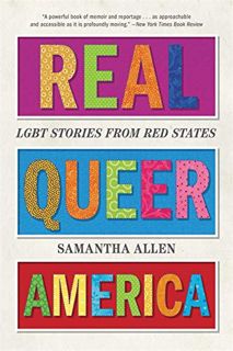 (PDF) Read Real Queer America  LGBT Stories from Red States [FREE][DOWNLOAD]