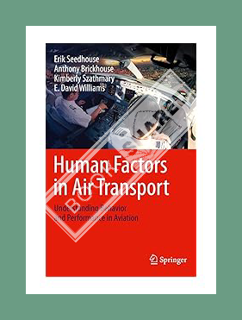 (PDF Free) Human Factors in Air Transport: Understanding Behavior and Performance in Aviation by Eri