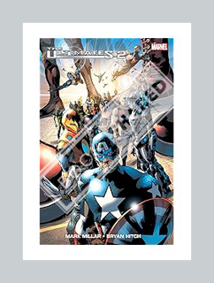 PDF Free The Ultimates 2: Ultimate Collection (Ultimates 2 (2004-2007)) by Mark Millar